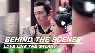 BTS: Leo Wu And Zhao Lusi Staring At Each Other | Love Like The Galaxy | 星汉灿烂 | iQIYI