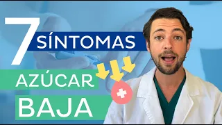 7 Síntomas de HIPOGLUCEMIA que tienes que conocer (AZÚCAR BAJA)