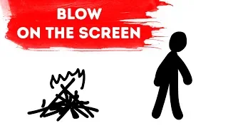 Blow on the Screen for a Second, See What Will Happen