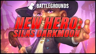 New Hero: Silas Darkmoon | Dogdog Hearthstone Battlegrounds