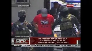 QRT: Driver na nagpanggap umanong pulis para makapangikil, arestado