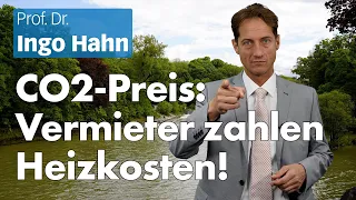 Prof. Dr. Ingo Hahn | CO2-Preis: Vermieter zahlen Heizkosten!