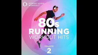 80s Running Workout Hits Vol. 2 (Nonstop Running Fitness & Workout Mix 135 BPM)