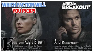 WHICH FACTION WILL YOU PICK?! | Arena Breakout