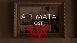 Ratna - Air Mata (Lirik) [Ost. Pengabdi Setan 2: Communion]