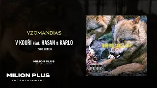 Yzomandias - V Kouři feat. Hasan & Karlo (official visualizer)