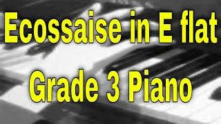 Ecossaise in E flat - Grade 3 ABRSM Piano 2021/2022 A1