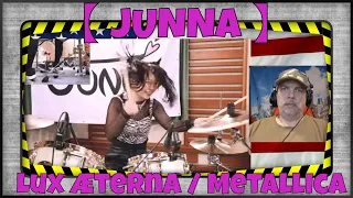 【 JUNNA 】Lux Æterna / Metallica - Drum cover - - REACTION - OMFG