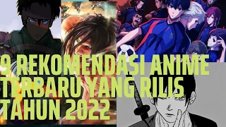 Daftar 9 rekomendasi anime terbaik terbaru 2022 | Keren