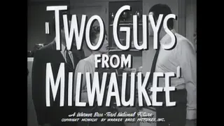 Two Guys From Milwaukee (1946) - Original Theatrical Trailer - (WB - 1946) - (TCM)