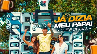 Já Dizia Meu Papai - VBZINHO (Clip Oficial)