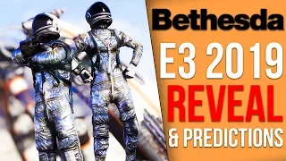 Bethedsa's 2019 E3 Announced  - What new games should we expect? (E3 Predictions)