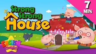 Strong Strong House + More Fairy Tales | The Three Little Pigs | English Song and Story