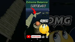 How to complete level 36 in extreme balancer 3#gameplay #shortvideo অনেক কঠিন গেমস