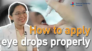 How to apply eye drops properly