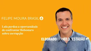 Lula perdeu a oportunidade de confrontar Bolsonaro sobre corrupção