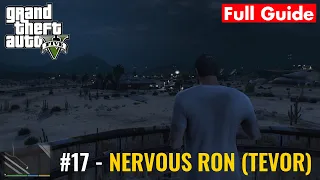 Gta V Mission - #17 Nervous Ron (Trevor) With Full Guide