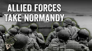 Allied Forces Take Normandy in D-Day Invasion