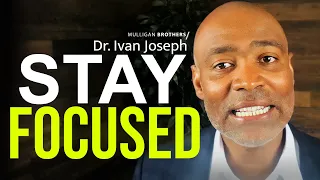 Distractions are DESTROYING your life-  Best Life Advice Dr. Ivan Joseph