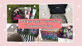 10 tips tegen verveling in quarantaine