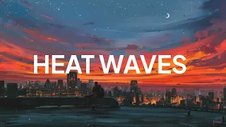 Heat Waves - Glass animals x HighCloud Cover Lyrics (Full Version)