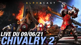 VOD ► La bagarre sur Chivalry 2 avec les copains ! - Live du 09/06/2021