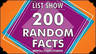 200 Random Facts Presented Without Context