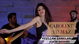 Caroline Yılmaz - Aşkım Bahardı