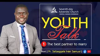 Youth Talk - Preparing for Marriage & Right Partners