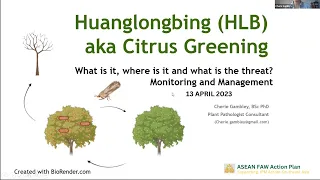 An Introduction to Huanglongbing (HLB) or Citrus Greening Disease