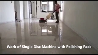 Work of Single Disc Machine with Vacuum and Polishing Pads