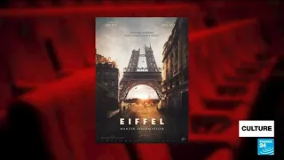 Film show: Romance and wrought iron in period piece 'Eiffel' • FRANCE 24 English