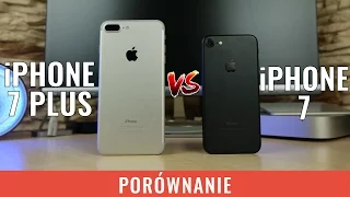 iPhone 7 Plus vs iPhone 7 - porównanie, opinia, co wybrać PL