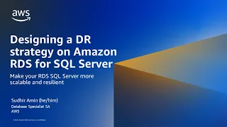 Designing a DR strategy on Amazon RDS for SQL Server