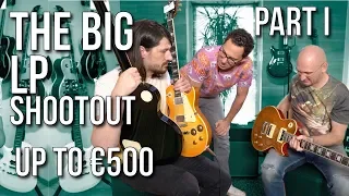 The Big Les Paul Shootout Part I - Guitars up to €500