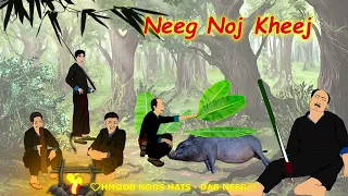 Neeg Noj Kheej Thiaj Npam /27/9/2022/