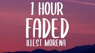 Illest Morena – Faded (Raw) (1 HOUR/Lyrics) "oh, kaya ibalot mo na 'yang raw, marami pa 'ko dito"