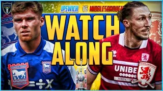 Ipswich Town vs Middlesbrough Live Stream Watchalong