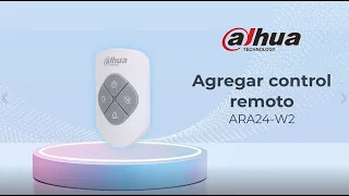 Agregar control remoto ARA24-W2 a alarma Dahua ARC3000H-03-FW2