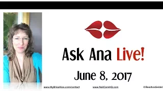 Ask Ana! Instagram Live Chat 6/8/17