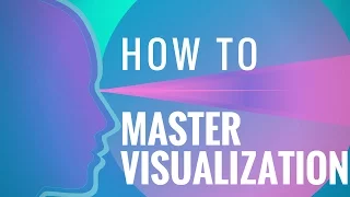 10 Steps To Mastering Visualization! ~ Law Of Attraction (Create Your Reality!)