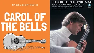 [TAB] Carol Of The Bells | Mykola Leontovych | The Christopher Parkening Guitar Method - Volume 2