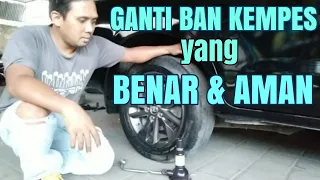 CARA GANTI BAN KEMPES YANG BENAR & AMAN