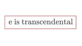 e is transcendental