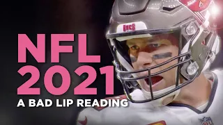 "NFL 2021" — A Bad Lip Reading