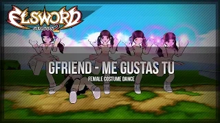Elsword Official - GFRIEND: Me Gustas Tu Female Costume Dance