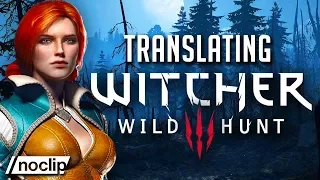 Translating & Adapting The Witcher 3