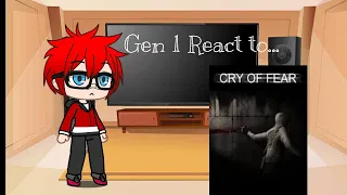 Gen 1 React to Cry of Fear