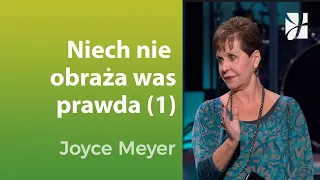 Niech was nie obraża prawda (1) | Joyce Meyer | Duchowy rozwój