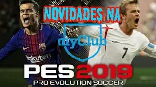 Pes 2019 My Club -  Novidades vem por ai